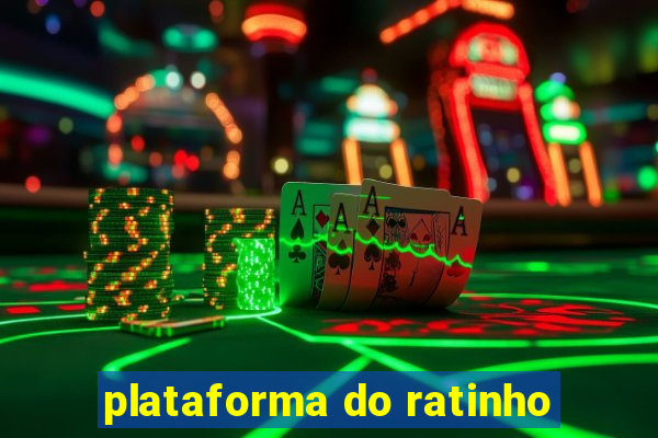 plataforma do ratinho